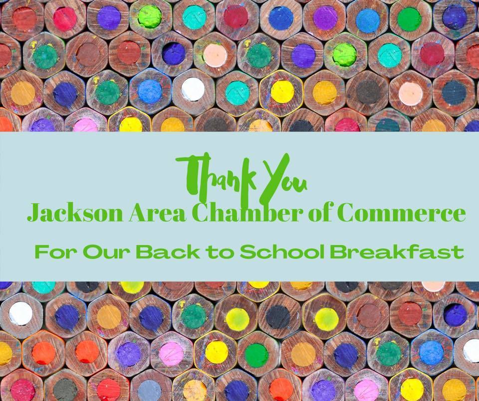 Thank you Jackson Area Chamber of Commerce for our back to school breakfat